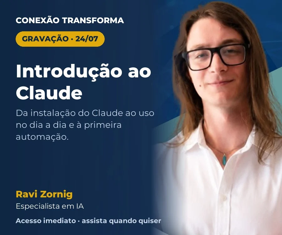 Webinar Introdução ao Claude, com Ravi Zornig